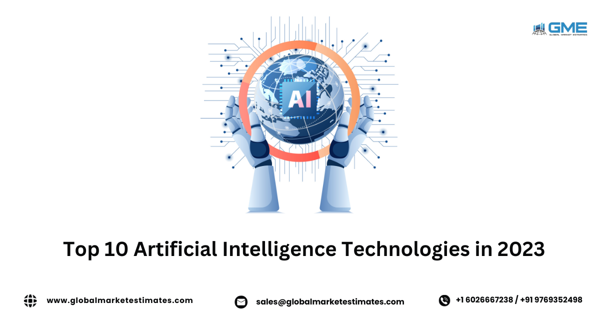 Top 10 Artificial Intelligence Technologies in 2023